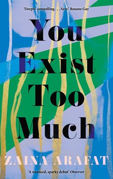 Bild von Arafat, Zaina: You Exist Too Much