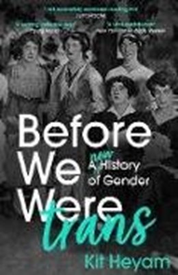 Bild von Heyam, Kit: Before We Were Trans (eBook)