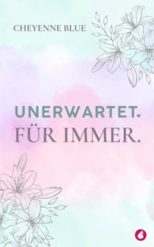 Bild von Blue, Cheyenne: Unerwartet. Für immer (eBook)
